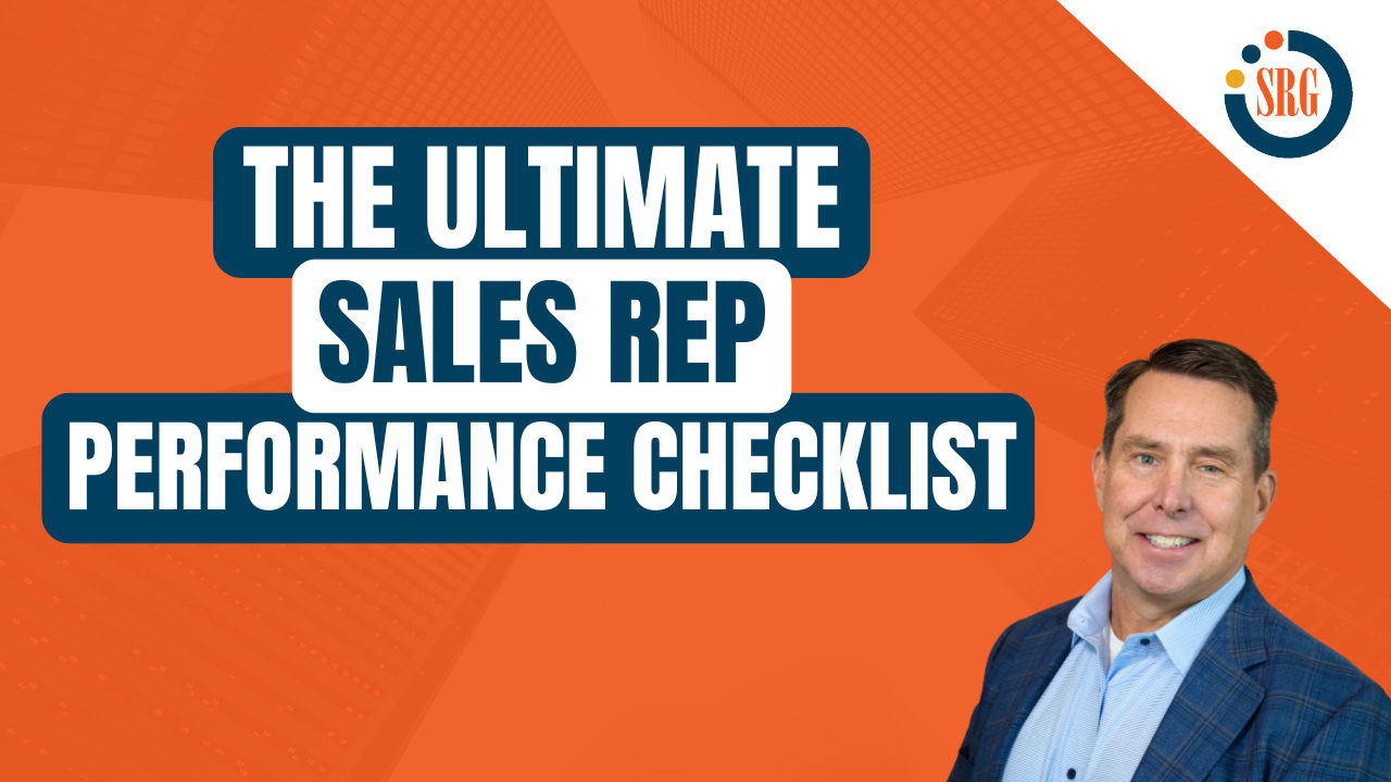 The Ultimate Sales Rep Performance Checklist & Improvement Plan